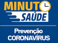 Minuto Saúde - Prevenção Coronavírus - Ministério da Saúde